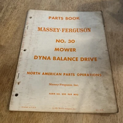 Vintage 1961 Massey Ferguson No. 30 Mower Dyna Balance Drive  Parts Book - Image 1 of 4