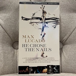 Max Lucado: He Chose the Nails (VHS, 2001) Contemporary Christian Faith Music - Picture 1 of 5