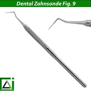 Zahnsonde Zahnsteinkratzer Zahnreinigung Dental Edelstahl Zahnsonde Fig. 9 Neu - Picture 1 of 5