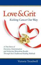Love  Grit: Kicking Cancer Our Way (Volume 1) - Paperback - GOOD