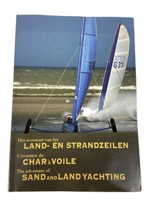 Land- En Strandzeilen, Char A Voile, Sand and Land Yachting by Jan Leye PB, 1998 - Picture 1 of 12