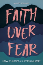 Mandy Schaniel Faith Over Fear (Hardback)