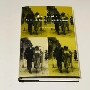 Memoirs of a Semi-detached Australian (Hardcover 1997) John Passmore Memoir - Picture 1 of 24