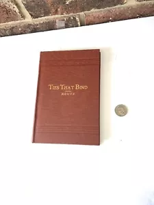 1908 Vintage Christian book: Ties that Bind by Rev. A. Houtz (Signed) - Picture 1 of 7