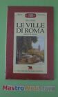 Fiori - Le Ville Di Roma Entro Le Mura - Ed. Newton Libro Sigillato [L228]