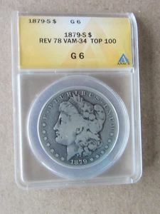 1879 S REV 78 VAM-34 TOP 100 G-6 DÓLAR DE PLATA MORGAN - Imagen 1 de 6