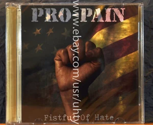PRO-PAIN FISTFUL OF HATE RARE UKR ORIGINAL HARDCORE PUNK THRASH GROOVE METAL CD - Picture 1 of 2