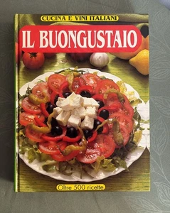 IL BUONGUSTAIO-CUCINA E VINI ITALIANI-OLTRE 500 RICETTE-RF EDITORE 1993 - Imagen 1 de 6