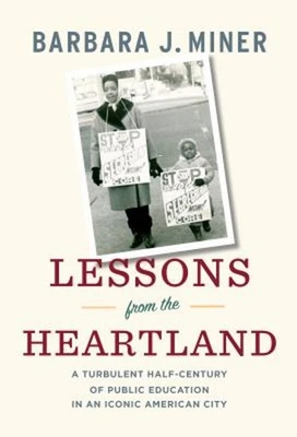 Lessons from the Heartland : A Turbulent Half-Century of Public E - Image 1 of 2