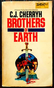 Brothers of Earth, by C J Cherryh. 1976 pb, speculative science fiction, classic - Imagen 1 de 1