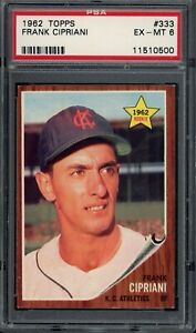 1962 Topps #333 Frank Cipriani Rookie PSA 6 Kansas City Athletics Baseball Card