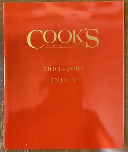 COOK'S ILLUSTRATED 1993-2007 INDEX GUIDE Cook's Illustrated Editors RECIPES - Picture 1 of 1