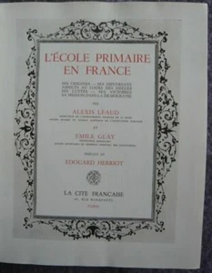 L’école primaire en France 2 tomes | Alexis Léaud et Emile Glay | Bon état - Picture 1 of 1