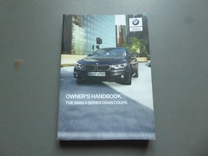 GENUINE BMW 4 SERIES GRAN COUPE 2014-2020 F36 HANDBOOK OWNERS MANUAL PRINT 2019 - Picture 1 of 5