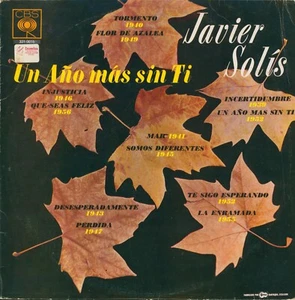JAVIER SOLIS_ CON MARIACHI - UN AÑO MAS SINTI - LP CBS EFSA ECUADOR - 1965 - Picture 1 of 2