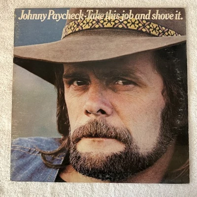 Johnny Paycheck Take This Job And Shove It 1977 CBS Records VG/VG LP Vinyl 35045 - Image 1 of 4