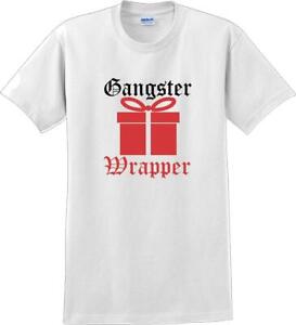 Gangster Wrapper - Christmas Day T-Shirt -10 color choices