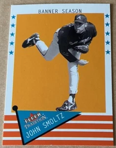 JOHN SMOLTZ HOF 2003 FLEER TRADITION BANNER SEASON Card #479 NM-MT Condition - Picture 1 of 2