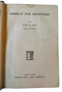 Vintage German for Beginners by Paul Pope - Henry Holt & Company, 1928 Hardcover - Imagen 1 de 5