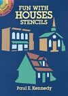 Fun with Houses Stencils (Dover Stenci... by Kennedy, Paul E. Other printed item