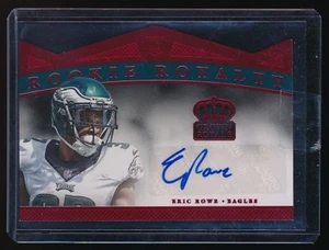 ERIC ROWE 2015 CROWN ROYALE ROYALTY SIGNATURE RETAIL RED RC AUTO 10/10 *EAGLES* - Picture 1 of 1