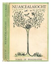 DE BHALDRAITHE, TOMAS Nuascealaoicht 1940-1950 1952 First Edition Paperback