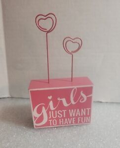 "GIRLS Just Want To Have FUN" Picture Holder Prom Night Out Best Friends