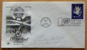 UN FDC 15¢ AIR MAIL, NY 5/1964. - Picture 1 of 1
