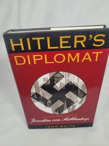 Hitler's Diplomat: The Life and Times of Joachim von Ribbentrop; First Edition - Picture 1 of 3