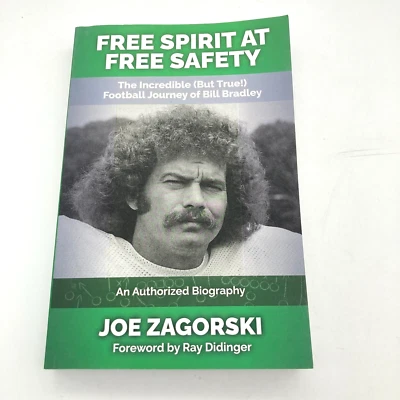 Free Spirit at Free Safety Journey Of Bill Bradley by Joe Zagorski Author Signed Foto 1 de 4