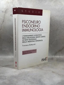 PSICONEUROENDOCRINOIMMUNOLOGIA - FRANCESCO BOTTACCIOLI - 2006 - RED - Foto 1 di 1