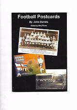 'Football Postcards' over 200 illustrations 1899-2000 of football postcards