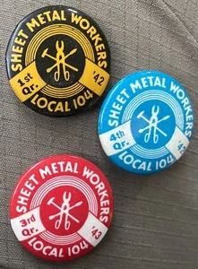 THREE 1942-1943 San Francisco SHEET METAL WORKERS Union Local 104 Member BUTTONS - Picture 1 of 8