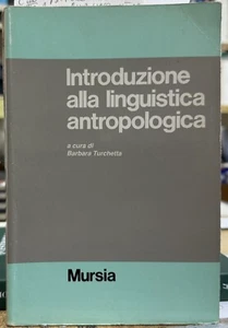 (Linguistica) B. Turchetta - INTRODUZIONE ALLA LINGUISTICA ANTROPOLOGICA - I ED. - Imagen 1 de 1