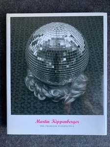 Martin Kippenberger : The Problem Perspective by Martin Kippenberger (2008, HC - Picture 1 of 6