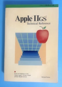 Apple IIGS Technical Reference 1987 by Michael Fischer Osborne McGraw Hill - Zdjęcie 1 z 5