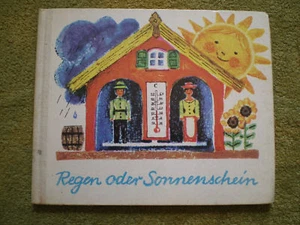 Regen oder Sonnenschein DDR Bilderbuch I Gürtzig Abel und Müller Verlag Leipzig  - Bild 1 von 1