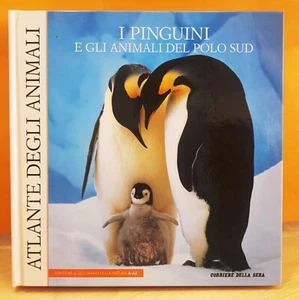 92412 Atlante degli Animali n. 1: Pinguini e animali Polo Sud - CorSera 2006 - Foto 1 di 5