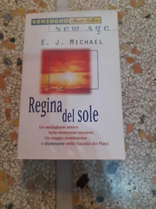 REGINA DEL SOLE E.J. MICHAEL  ED. SONZOGNO BEST SELLER NEW AGE  1° ED. 1998 - Imagen 1 de 7