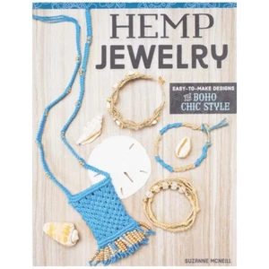 Hemp Jewelry: Easy to Make Designs – Boho Chic Style - Picture 1 of 3