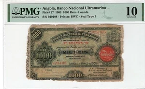 Angola 1909 1000 Reis Certified PMG VG 10 Very Good 10 Pick 27 BWC RARE - Picture 1 of 2