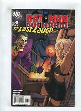 BATMAN DARK DETECTIVE #6 (9.0) *FISHERMAN* THE LAST LAUGH 2005