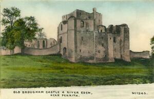 PRINTED POSTCARD OF OLD BROUGHAM CASTLE & RIVER EDEN (NEAR PENRITH), WESTMORLAND
