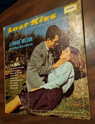 Last Kiss - J. Frank Wilson & The Cavaliers LP 1964 Josie Records Mono JGM 4006 - Image 1 of 4