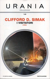 Clifford D. SIMAK I Visitatori Urania Collezione n 140 Mondadori 1 Ed 2014 - Foto 1 di 1