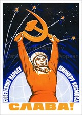 Soviet Russian Space Propaganda Poster Print GLORY TO SOVIETS - SPACE PIONEERS!