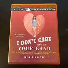 I Don't Care About Your Band by Julie Klausner (Audiobook MP3 CD)
