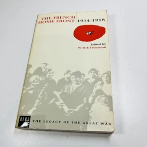 The French Home Front 1914 - 1918 by Patrick Fridenson (Paperback 1992) - Picture 1 of 13
