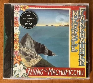Merrell Fankhauser Flying To Machupicchu CD 1992 SEALED France Unreleased LM9002 - Picture 1 of 10