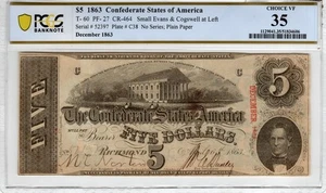 T-60 PF-27 1863 $5 Confederate Paper Money - PCGS-B Choice Very Fine 35 - Picture 1 of 2